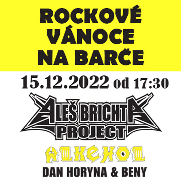 ROCKOVÉ VÁNOCE NA BARČE - Aleš Brichta Project...