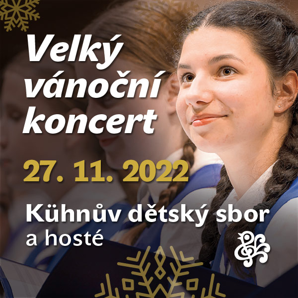 Kühnův dětský sbor: VELKÝ VÁNOČNÍ KONCERT