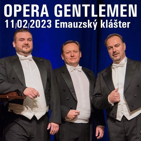 OPERA GENTLEMEN - Tři tenoři na cestách