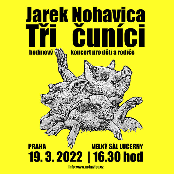JAREK NOHAVICA - TŘI ČUNÍCI V LUCERNĚ