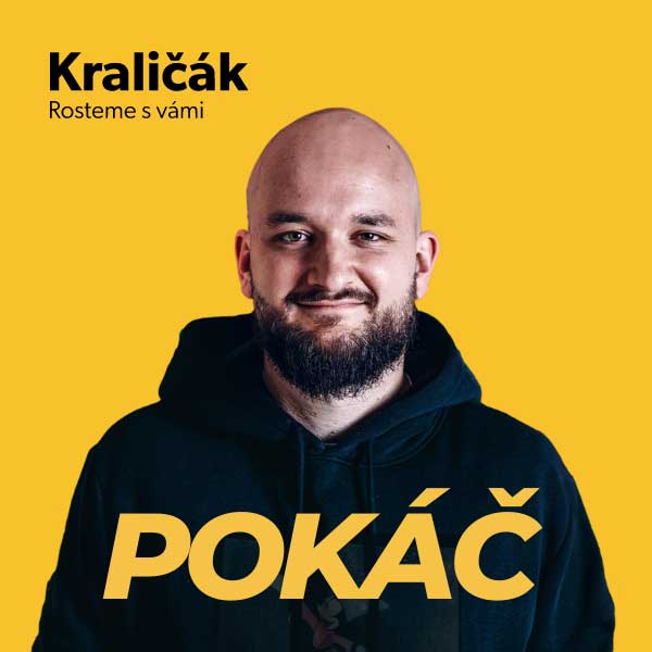 POKÁČ NA KRALIČÁKU