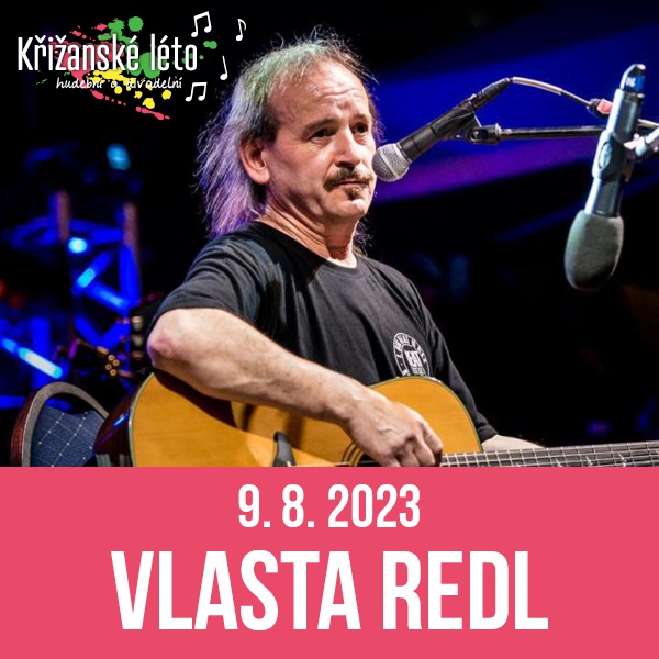 VLASTA REDL, Křižanské léto