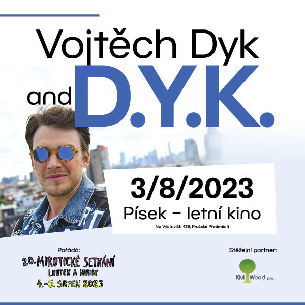 Vojtěch Dyk and D.Y.K.