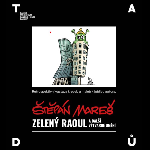 ZELENÝ RAOUL a další výtvarné umění