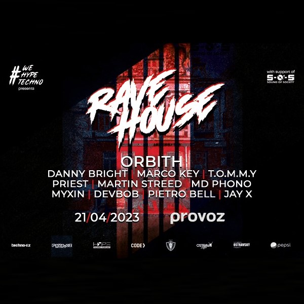 RAVE House /w DJ ORBITH / Provoz, Ostrava #wehypetechno