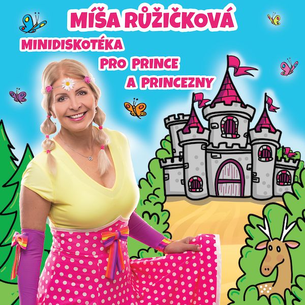 Míša Růžičková: MINIDISKO PRO PRINCE A PRINCEZNY