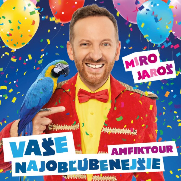 MIRO JAROŠ - AMFIK TOUR 2023 Vaše najobľúbenejšie