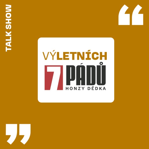 Vý(letních) 7 Pádů Honzy Dědka