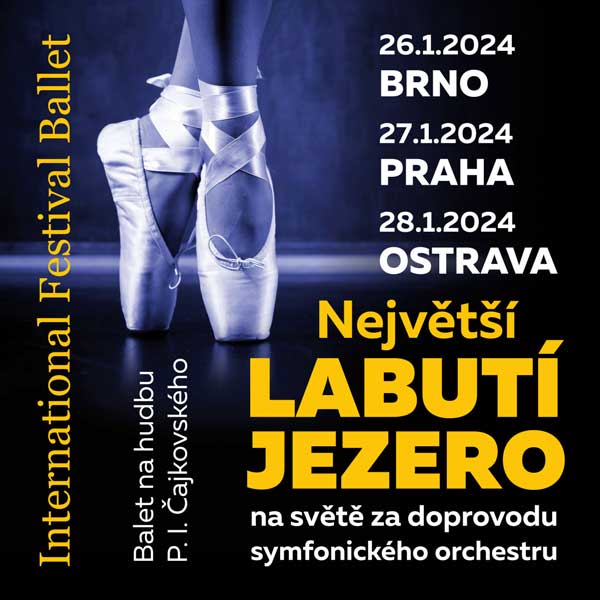 INTERNATIONAL FESTIVAL BALLET - největší “LABUTÍ JEZERO“ na světě