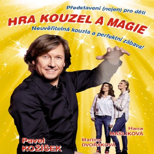 Pavel Kožíšek: Hra kouzel a magie