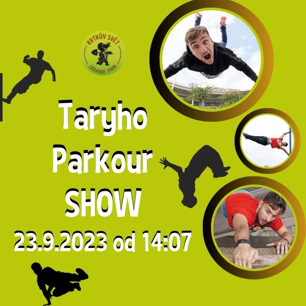 Taryho parkour show v Krtkově světě