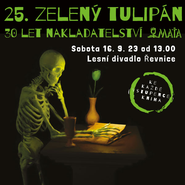 25. ZELENÝ TULIPÁN aneb 30 let nakladatelství Maťa