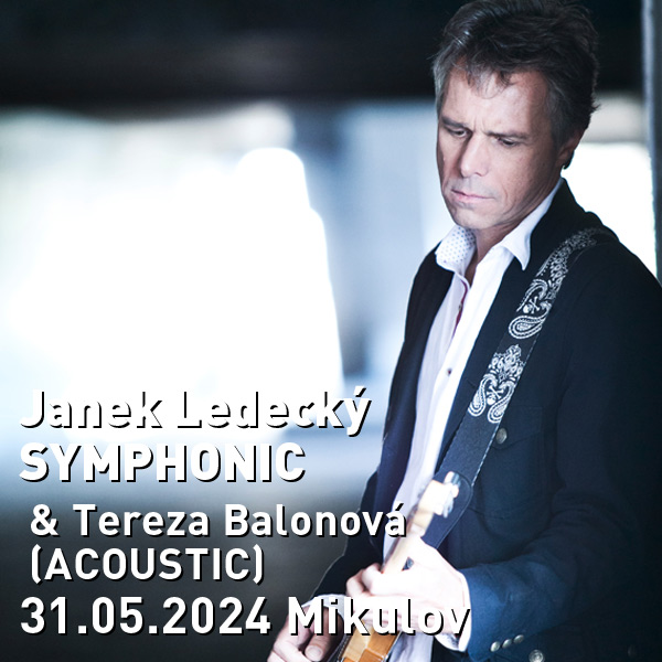 Janek Ledecký SYMPHONIC + Tereza Balonová, Mikulov