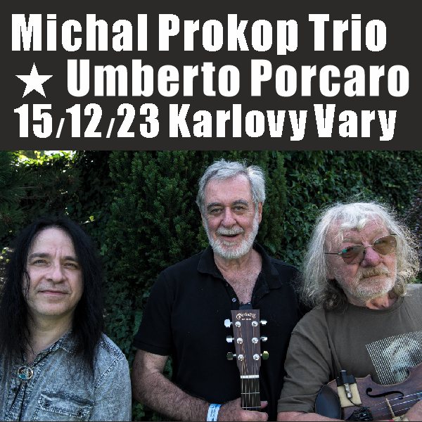 Michal Prokop Trio & Umberto Porcaro