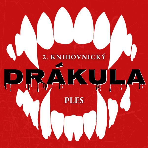 2. knihovnický ples: Drákula