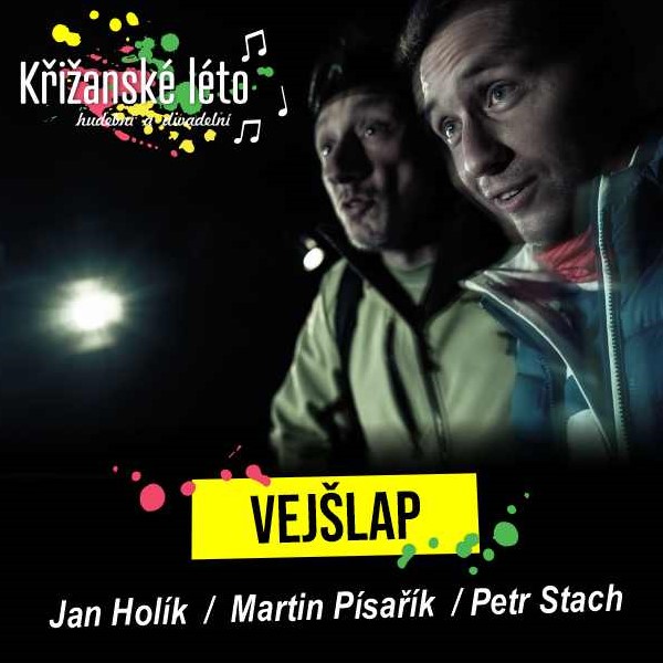 Vejšlap (M. Písařík, P. Stach, J. Holík)