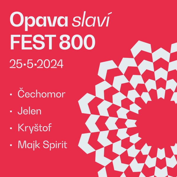 Opava slaví FEST 800