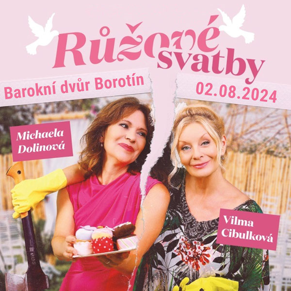 RŮŽOVÉ SVATBY - Vilma Cibulková a Michaela Dolinová