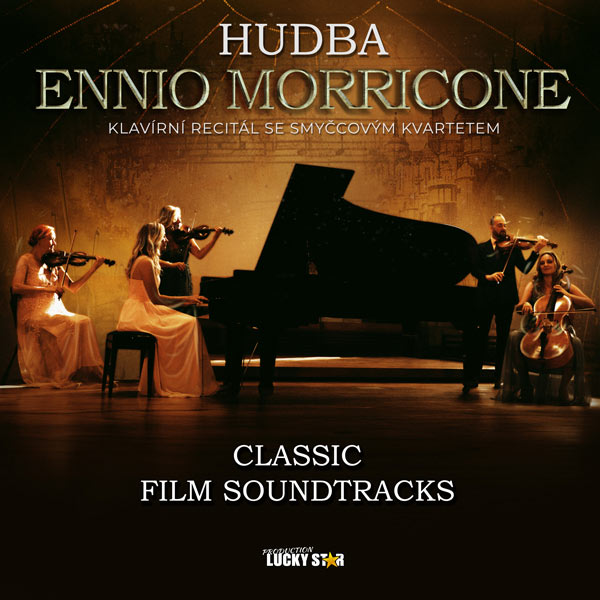 Hudba ENNIO MORRICONE Klavírní recitál se smyčcovým kvartetem