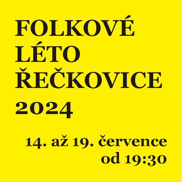 FOLKOVÉ LÉTO ŘEČKOVICE 2024 - NEZMAŘI