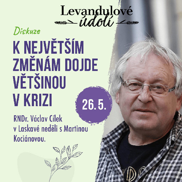 Laskavá neděle s Václavem Cílkem  v Levandulovém údolí