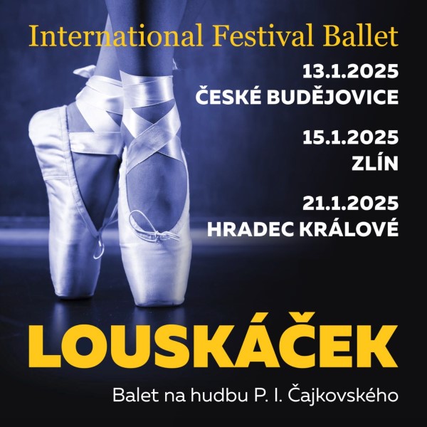 INTERNATIONAL FESTIVAL BALLET – LOUSKÁČEK