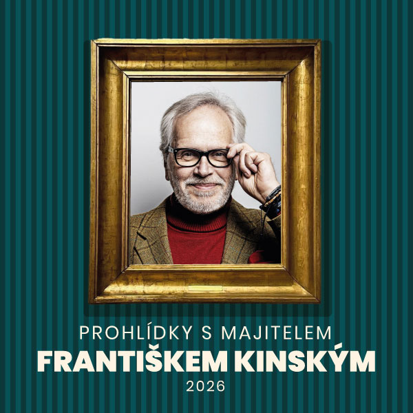 PROHLÍDKY S MAJITELEM FRANTIŠKEM KINSKÝM