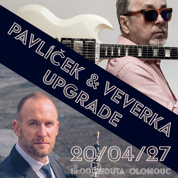 UPGRADE - Vilém Veverka & Michal Pavlíček