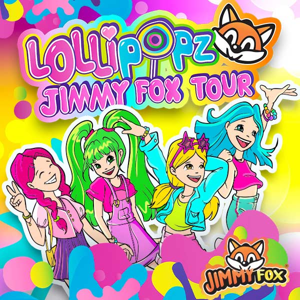 LOLLIPOPZ - JIMMY FOX TOUR