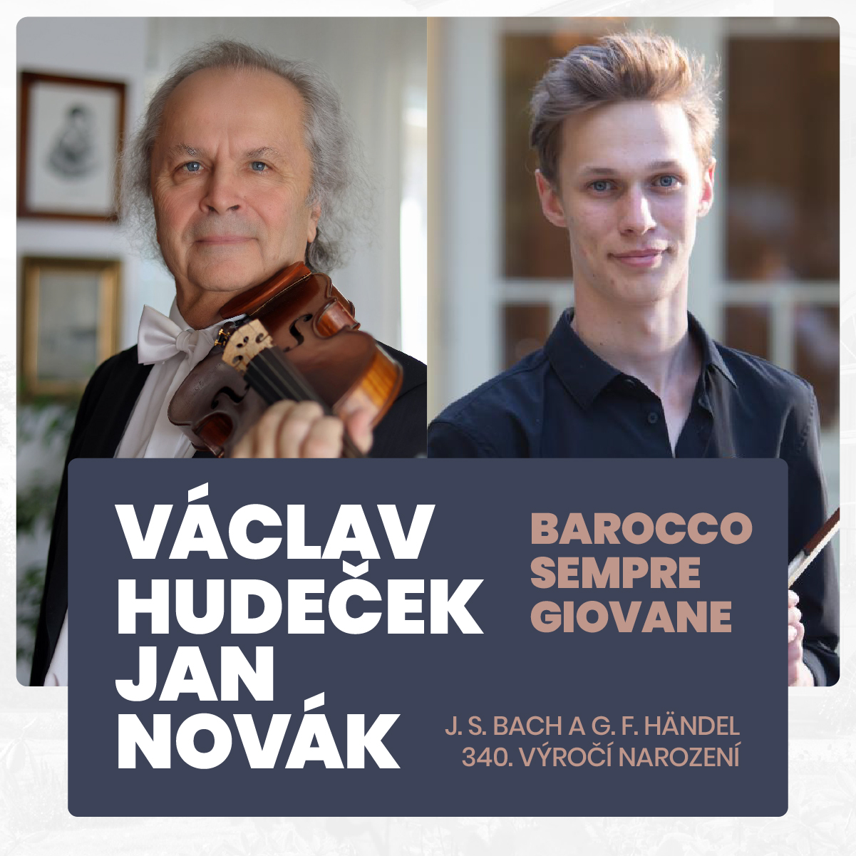 Václav Hudeček, Jan Novák, Barocco sempre giovane: J. S. Bach a G. F. Händel / 340. výročí narození