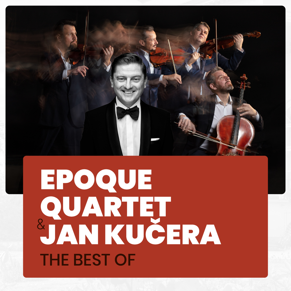 EPOQUE QUARTET A JAN KUČERA: THE BEST OF