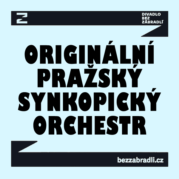 ORIGINÁLNÍ PRAŽSKÝ SYNKOPICKÝ ORCHESTR