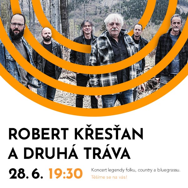 Robert Křesťan a Druhá tráva
