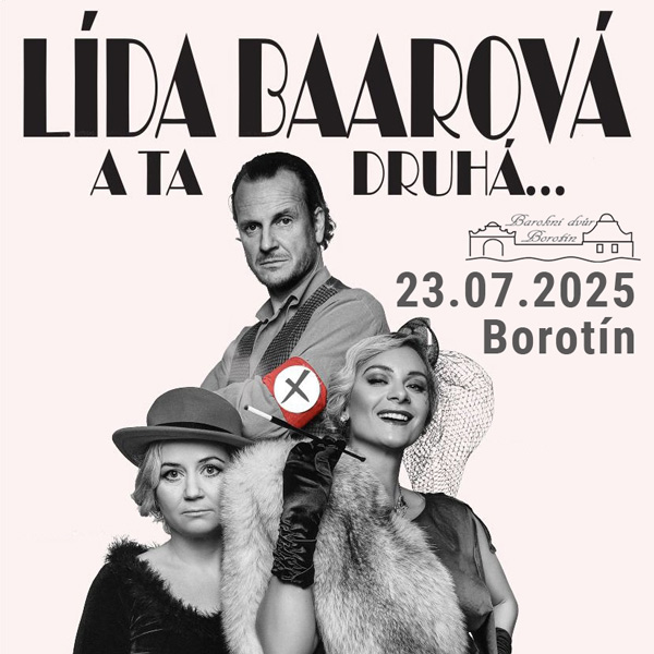 LÍDA BAAROVÁ A TA DRUHÁ..., Borotín