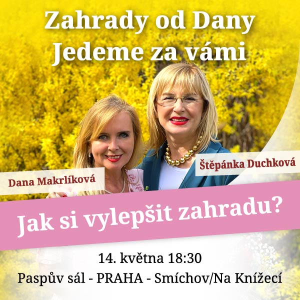 ZAHRADY OD DANY - Jedeme za vámi