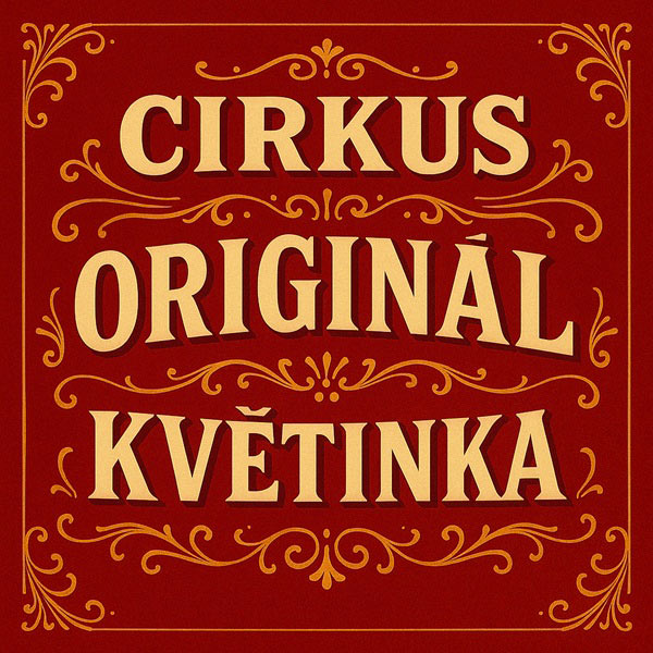 Cirkus Originál Květinka