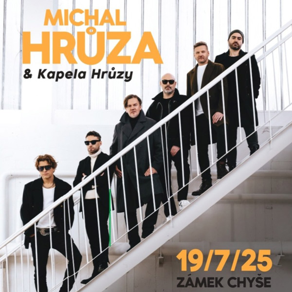 MICHAL HRŮZA & KAPELA HRŮZY NA ZÁMKU CHYŠE
