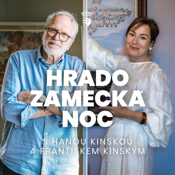 Hradozámecká noc s Hanou Kinskou a Františkem Kinským