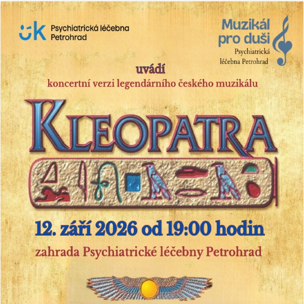 MUZIKÁL PRO DUŠI – Kleopatra v zahradě léčebny  - petrohrad