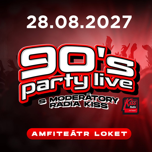 90’s PARTY LIVE Loket s moderátory Radia KISS