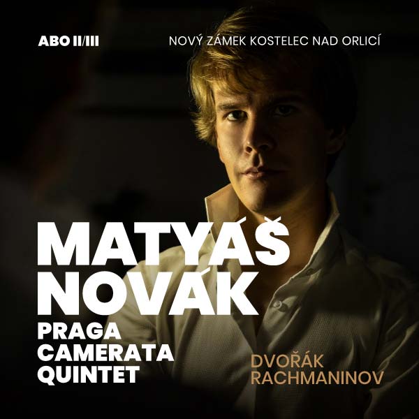 Matyáš Novák & Praga Camerata Quintet: Dvořák, Rachmaninov