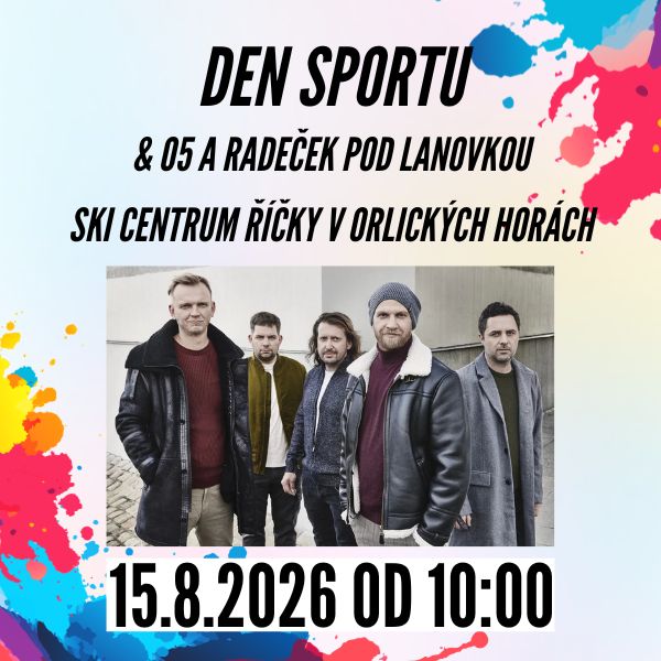 DEN SPORTU & O5 a Radeček POD LANOVKOU