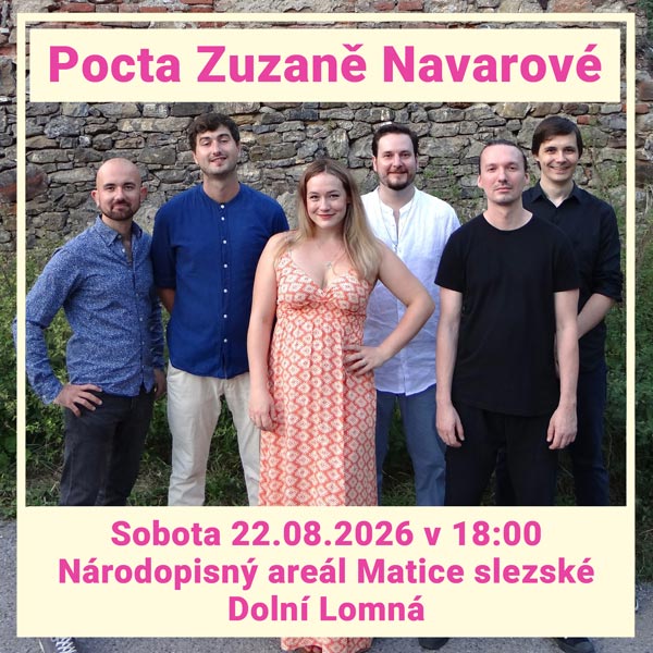 POCTA ZUZANĚ NAVAROVÉ - Kulturní léto v Dolní Lomné