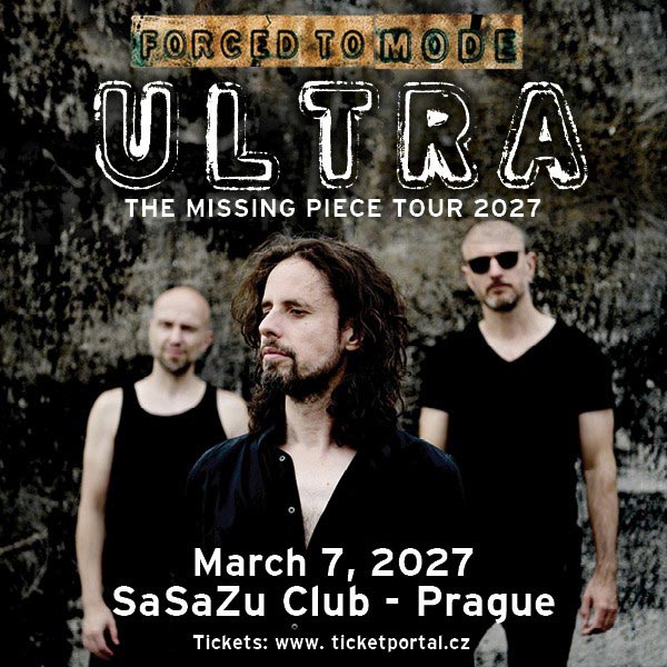 FORCED TO MODE - ULTRA - THE MISSING PIECE TOUR 2027