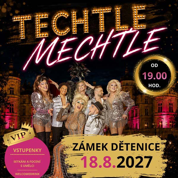 Techtle Mechtle revue - Na zámku Detěnice