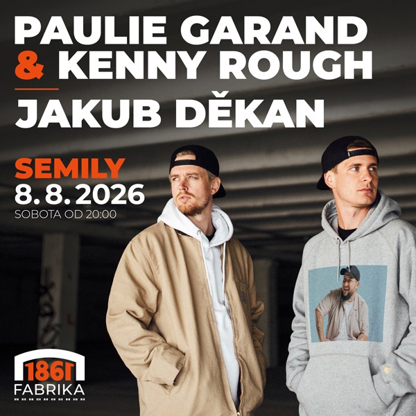 Paulie Garand & Kenny Rough / Jakub Děkan
