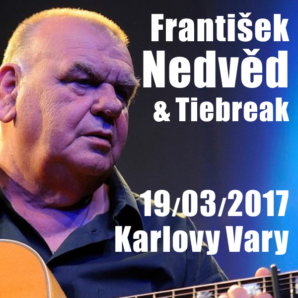 FRANTIŠEK NEDVĚD & TIEBREAK / Velkej flám