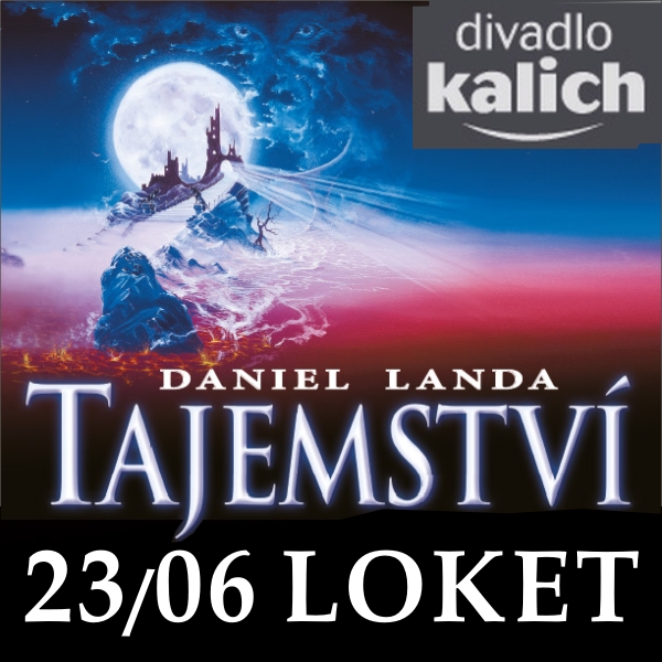 TAJEMSTVÍ / Divadlo Kalich