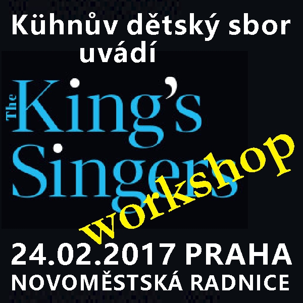 THE KING´S SINGERS / Workshop