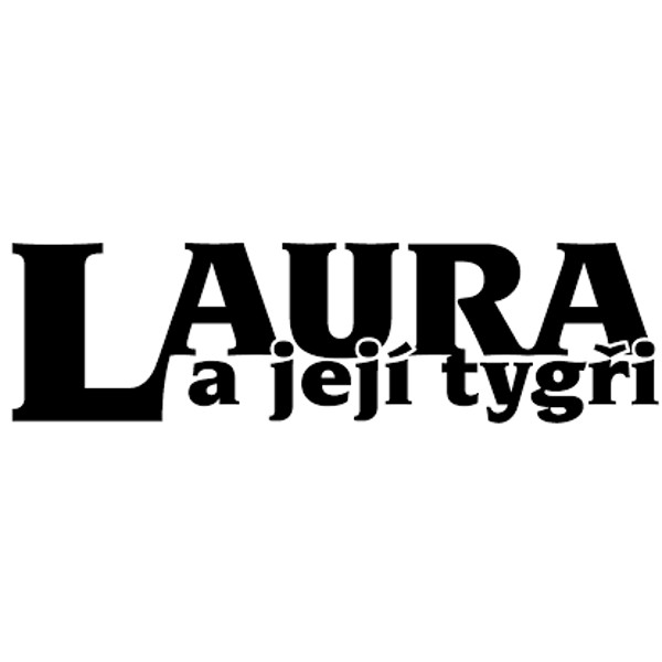 Laura a její tygři